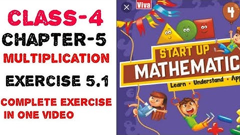 4th class chapter -5 multiplication exercise 5.1 start up mathematics viva education