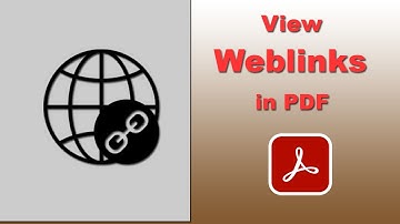 How to View all Weblinks PDF Files Adobe Acrobat Pro 2020
