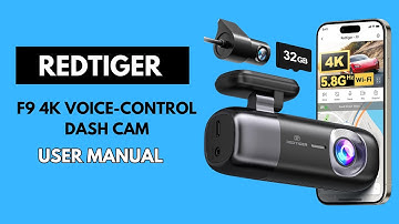 Installation & Setup : REDTIGER F9 4K Voice-Control Dash Cam User Guide