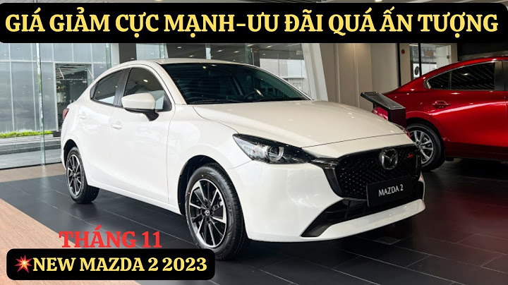 Đánh giá xe mazda 2 sedan 2023 bản deluxe năm 2024