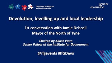 Devolution and levelling up with Jamie Driscoll, Mayor of the North of Tyne