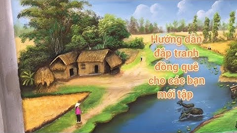 Hướng dẫn đắp tranh đồng quê cho các bạn mới tập, Tranh phù điêu đẹp