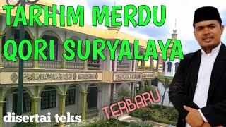 BACAAN TARHIM MERDU SURYALAYA LENGKAP DENGAN TEKS ~ Ust. Kamaludin Koswara