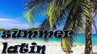 Summer latin▶ BACHATA-SALSA- MERENGUE-RUMBA