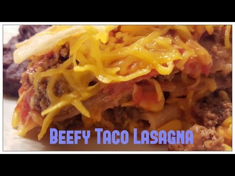 Tricia's Creations: Beefy Taco Lasagna