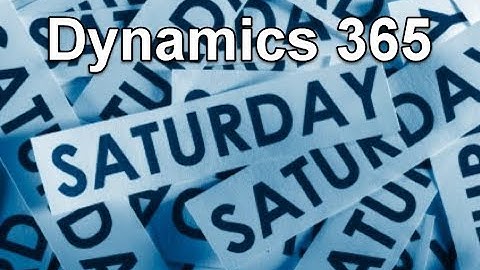 Dynamics 365 2MT Episode 34: Dynamics 365 Saturday and other events