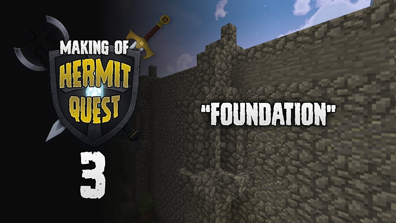 The Making of Hermit Wars 2 / Hermit Quest - Ep 3 - Foundation