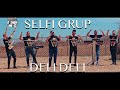 Selfi Grup - Deli Deli - 2021