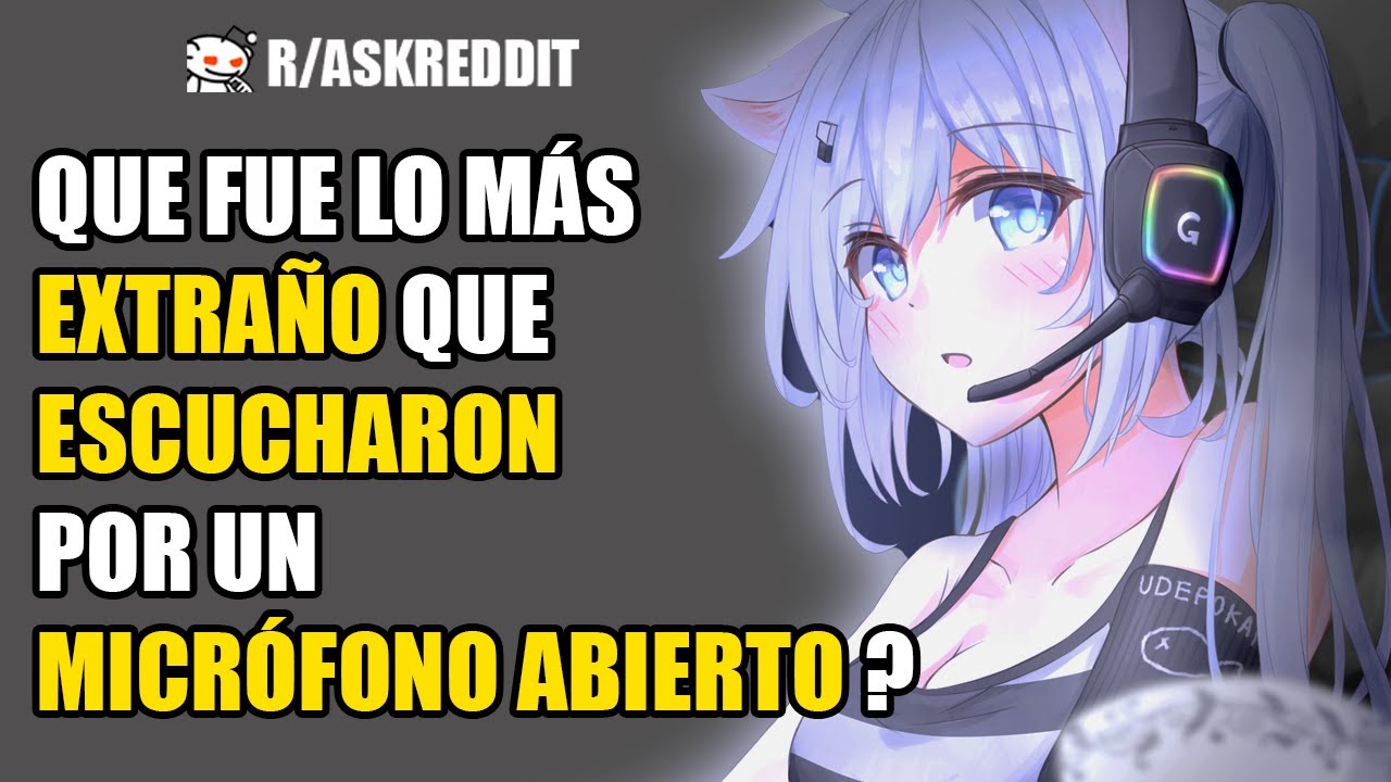 Gamers que OLVIDARON apagar el micrófono- Preguntas de Reddit.