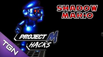 Project M: 3.0 - Compatible Hacks - Shadow Mario