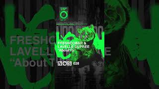 Coming Soon - Freshcobar & Lavelle Dupree - About To