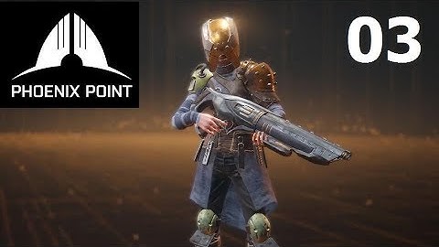 Phoenix Point - Backer Build 5 - Ep. 03