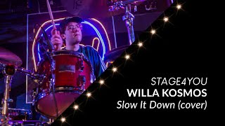 Stage4YOU 2022 - Willa Kosmos - Slow It Down | cover