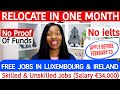 Luxembourg free work visa  luxembourg work visa without proof of fundsireland needs workers apply