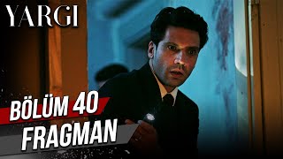 Yargı 40. Bölüm Fragman