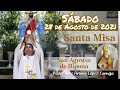 ✅ MISA DE HOY sábado 28 de Agosto 2021 - Padre Arturo Cornejo