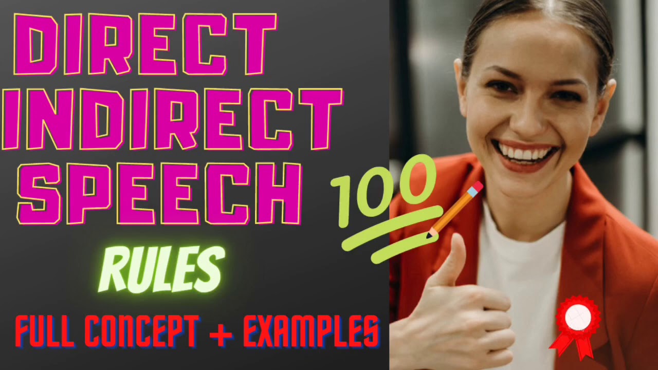 Direct & Indirect Speech / Narration || Rules | English Grammar | Full ...