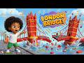 London Bridge Is Falling Down 🌉 | Toddler Nursery Rhyme