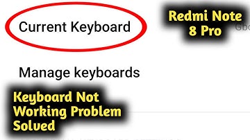 Fix Redmi Note 8 Pro Keyboard Not Working Problem Solved