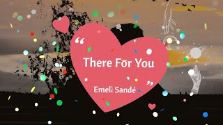 Video-Miniaturansicht von „"There For You" (Emeli Sande') Lyrics“