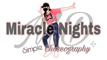 Miracle Nights by Allmo$t | MD dance cover (simple choreo)