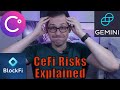 How Safe are BlockFi and Gemini Earn? Calculating CeFi and DeFi Risks