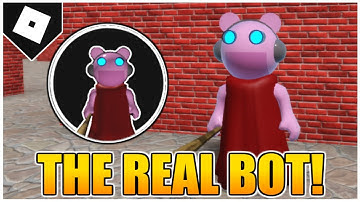 How to get the "THE REAL BOT PIGGY!" BADGE and UNLOCK BOT PIGGY in PIGGY RP: INFECTION! [ROBLOX]