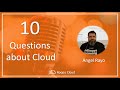 Podcast "10 questions about cloud" with ANGEL RAYO