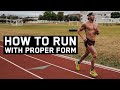 How To Run With Proper Form | Ironman Prep S2.E9