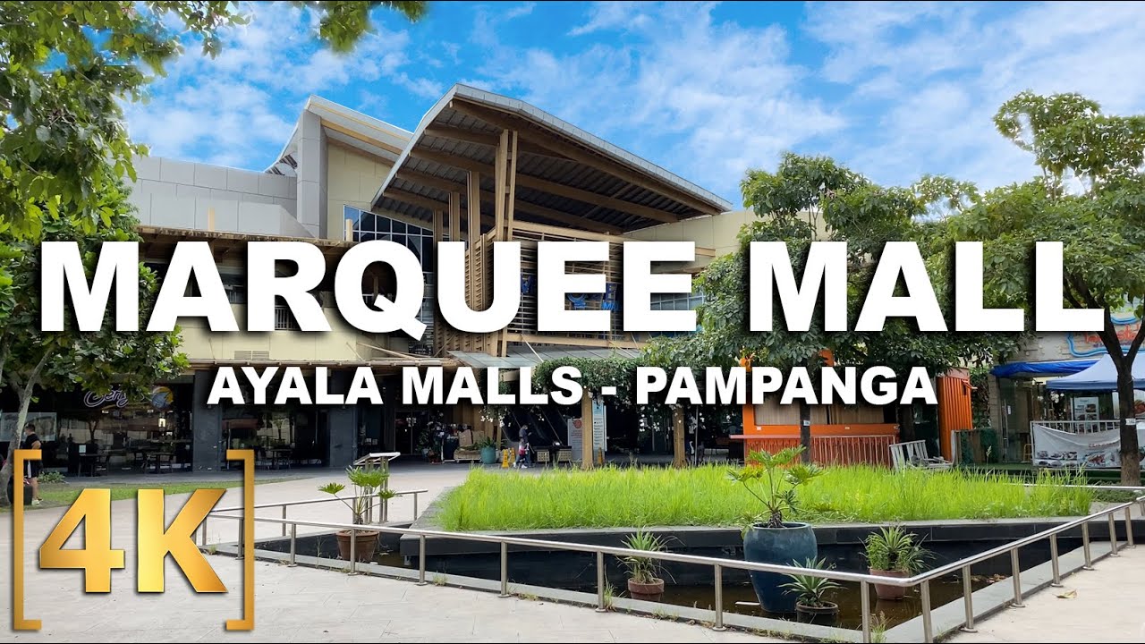 Tour From Home TV | MarQuee Mall, Angeles City, Pampanga | Ayala Malls | 4K  | Walk Tour Philippines - YouTube