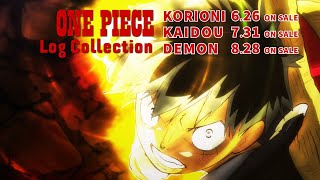 ONE PIECE Log Collection “KORIONI” “KAIDOU” “DEMON”告知PV