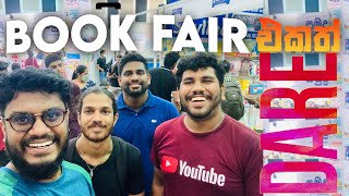 Book Fair එකත් ඉවරයි! -  (මැරුම් කන්න ලඟයි)- I Dare You 11 Episode