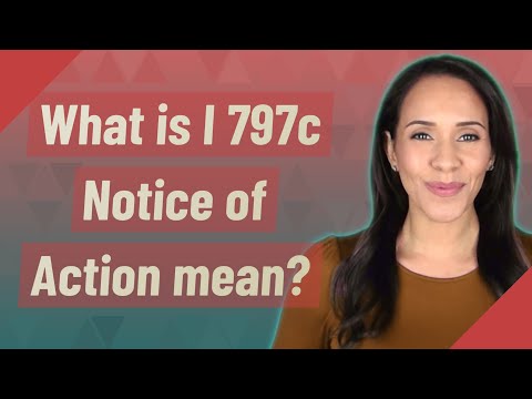 What is I 797c Notice of Action mean?