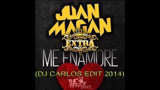 Juan Magán Ft Grupo Extra - Me Enamore (DJ CARLOS EDIT 2014)