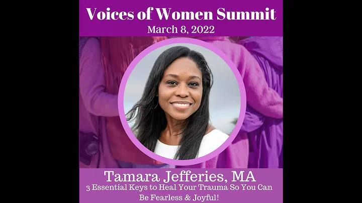 Tamara Jefferies, MA   3 Essential Keys to Heal Yo...