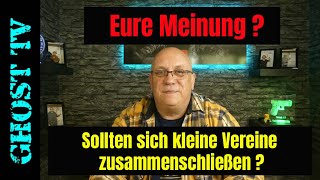 Sollten sich kleine Vereine zusammenschließen ?