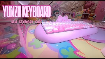 YUNZII KEYBOARD: KEYCAP CHANGE