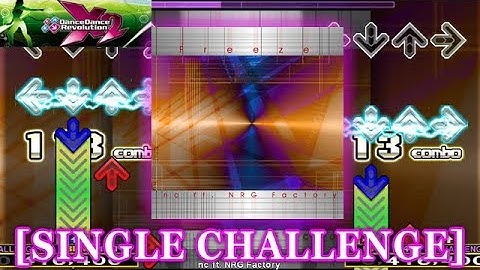 【DDR X2】 Freeze [SINGLE CHALLENGE] 譜面確認＋クラップ