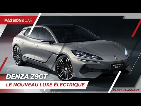 Denza : le bras armé premium de BYD arrive en Europe avec 1 000 km d’autonomie #PassionAndCar