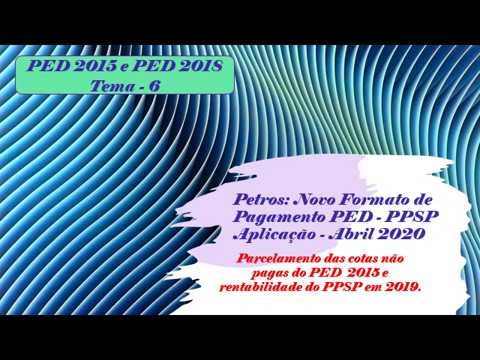 Petros Novo Formato Pagamento PED 2015 e 2018 SEIS