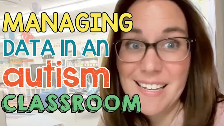 3 Ways to Better Manage Data in an Autism Classroom