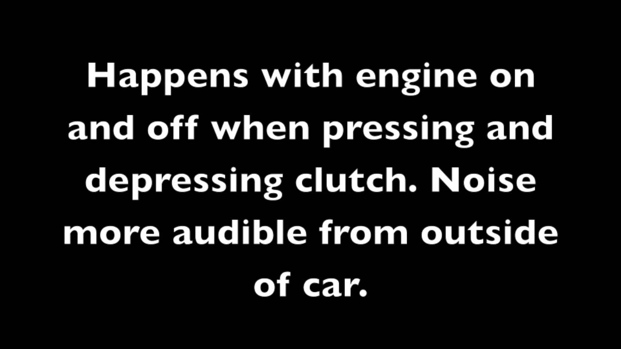 BMW E46 318i clutch noise YouTube