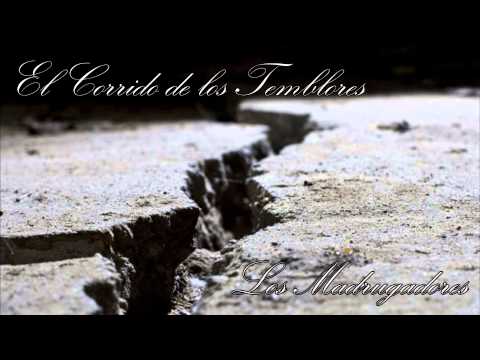 Corrido De Los Temblores Video