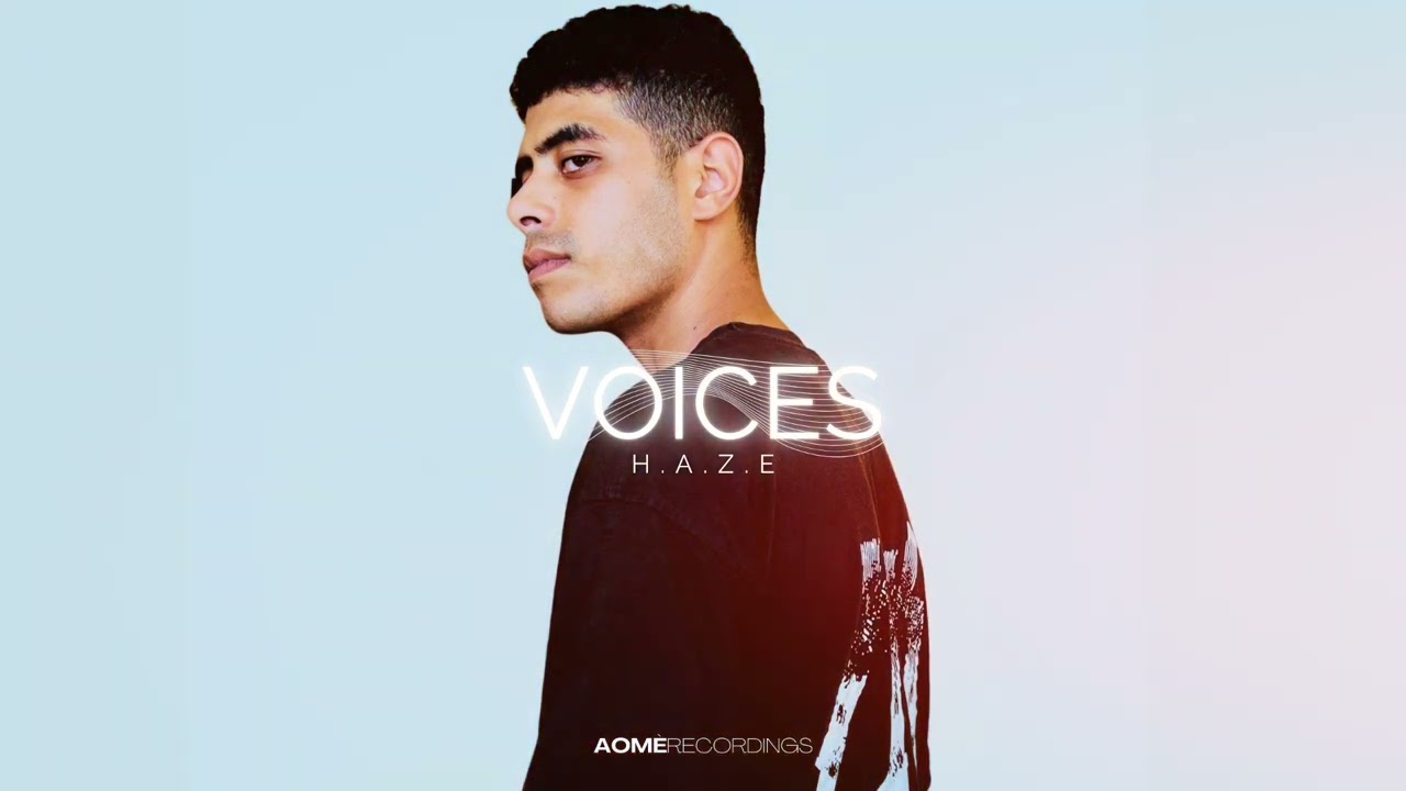 H.A.Z.E - Voices adlı videoyu YouTube'da izle H.A.Z.E - Voices adlı videoyu YouTube'da izle