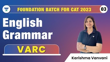 English Grammar | VARC | Karishma Vanvani | Foundation Batch for CAT 2023 #cat2023