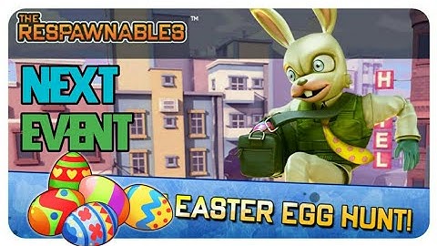 Respawnables🐰NEXT EVENT EASTER EGG HUNT🐇100% Confirmed🐣