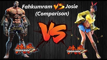 Tekken 7   Fahkumram Vs Josie Comparison