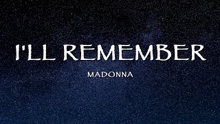 Madonna - I'll Remember (Lyrics)