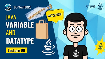Variable and Datatype in java | Lecture 06 | Bangla