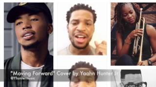 Video thumbnail of "Moving Forward Cover (feat. Alic Walls, Jariuce Banks, Arnetta Johnson & Jscott "THE GLOVE" Martin)"